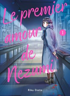 le premier amour de nezumi t01 (ebook)-riku oseto-9791039148009