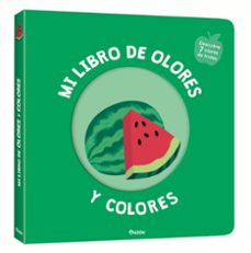 mi libro de olores y colores. frutas deliciosas-9791039516709