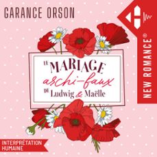 le mariage archi-faux de ludwig &amp; maelle (audiolibro)-garance orson-9791042908409