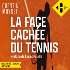 la face cachee du tennis (audiolibro)-quentin moynet-9791042909109