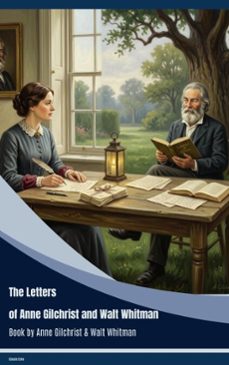 the letters of anne gilchrist and walt whitman (ebook)-anne gilchrist-walt whitman-9791070139509