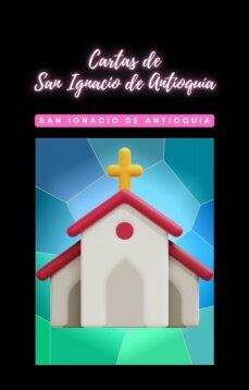 cartas de san ignacio de antioquia (ebook)-san ignacio de antioquia-9791222402109