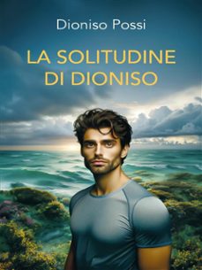 la solitudine di dioniso (ebook)-9791222748009