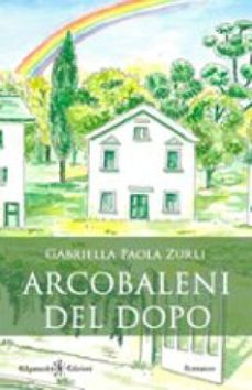 arcobaleni del dopo (ebook)-9791223968109