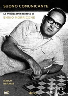suono comunicante. la musica immaginata di ennio morricone (ebook)-9791280133809