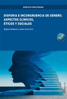 disforia e incongruencia de genero. aspectos clínicos, eticos y s ociales-regina cardenas-9791370069209