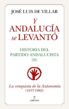y andalucia se levanto (ebook)-jose luis de villar-9791370202309
