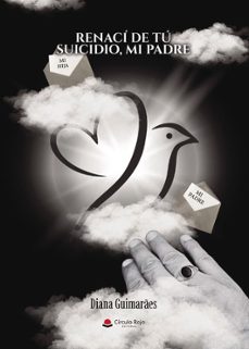 renaci de tu suicidio, mi padre-diana guimaraes-9791370352509