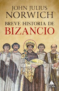 breve historia de bizancio-john julius norwich-9791387592509