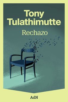 rechazo (ebook)-tony tulathimutte-9791387596309