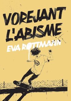 vorejant l'abisme-eva rottmann-9791387672409