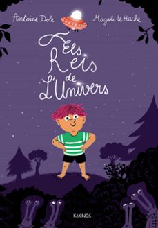 els reis de l'univers-antoine dole-9791387686109