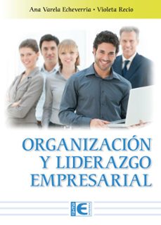 organizacion y liderazgo empresarial (ebook)-ana varela-9791387764609