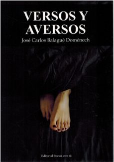 versos y aversos-jose carlos balague domenech-9791387806309