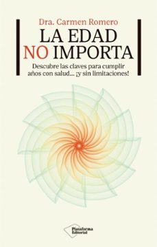 la edad no importa (ebook)-carmen romero-9791387813109