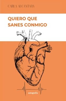 quiero que sanes conmigo-carla alcantara-9791387875909