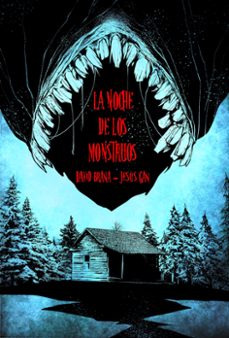 la noche de los monstruos-david braña-jesus c. gan-9791388003509