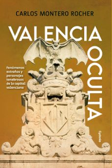 valencia oculta-carlos montero rocher-9791399001709