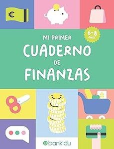 mi primer cuaderno de finanzas (de 6 a 8 años)-9791399086409