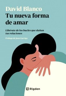 tu nueva forma de amar-david blanco-9791399119909