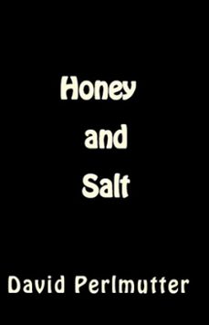 honey and salt-david perlmutter-9798215970409