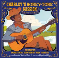 charley's honky-tonk mission-beatrice winifred iker-9798217003709