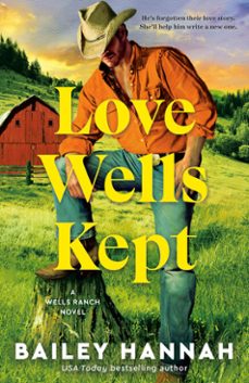 love wells kept (ebook)-bailey hannah-9798217094509