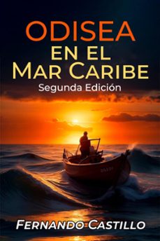 odisea en el mar el caribe: segunda edicion (ebook)-fernando castillo-9798223290209