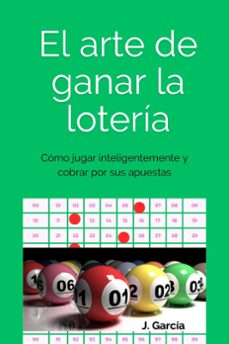 el arte de ganar la loteria (ebook)-j. garcia-9798223642909