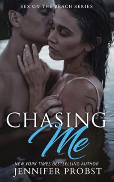 chasing me (ebook)-jennifer probst-9798224303809