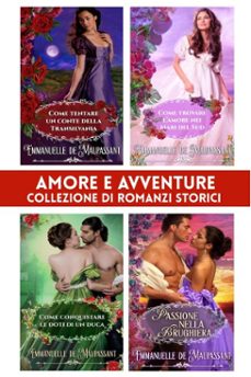 amore e avventure : collezione di romance storici (ebook)-emmanuelle de maupassant-9798230753209