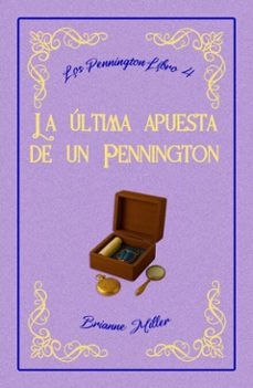 la ultima apuesta de un pennington (ebook)-brianne miller-9798232184209