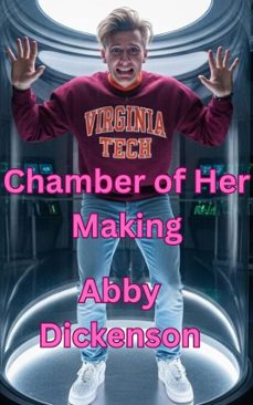 chamber of her making (ebook)-abby dickenson-9798232984809
