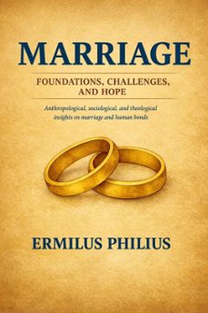 marriage: foundations, challenges, and hope (ebook)-ermilus philius-9798233667909