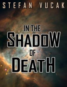 in the shadow of death (ebook)-stefan vucak-9798233688409