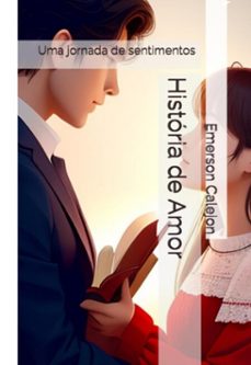história de amor (ebook)-emerson calejon-9798323304509