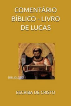comentario biblico - livro de lucas (ebook)-central ensinos de bíblicos-9798385841509