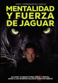 mentalidad y fuerza de jaguar-will castillos-9798386497309