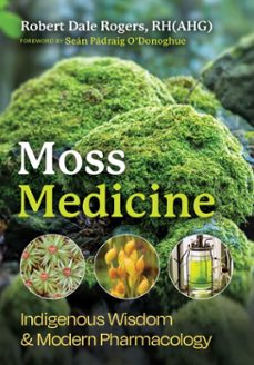 moss medicine (ebook)-robert dale rogers-9798888501009