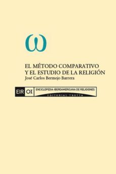 el metodo comparativo y el estudio de la religion (ebook)-jose carlos bermejo barrera-cdleir0192509