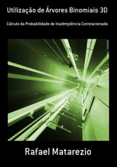 utilizaço de arvores binomiais 3d (ebook)-rafael matarezio-3410001475719
