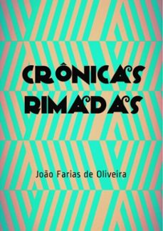 cronicas rimadas (ebook)-joão farias de oliveira-3410001836619
