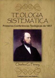 teologia sistematica (ebook)-charles g. finney-3410002437419