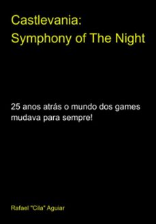 castlevania: symphony of the night (ebook)-rafael "cila" aguiar-3410005178319