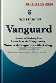 "glossario de vanguarda: termos de negocios e marketing" (ebook)-professor doutor fernando antonio dal piero-3410006496719