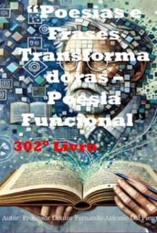 "poesias e frases transformadoras _poesias funcionais (ebook)-professor doutor fernando dal a piero-3410007121719
