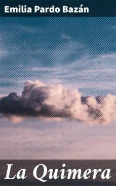 la quimera (ebook)-emilia pardo bazan-4057664150219