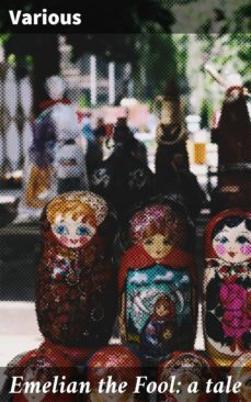 emelian the fool: a tale (ebook)-4064066176419