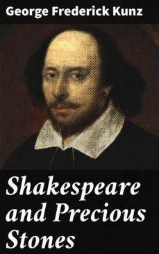 shakespeare and precious stones (ebook)-george frederick kunz-4064066195519