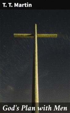 god's plan with men (ebook)-t. t. martin-4064066210519